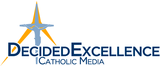 Decided Excellence Catholic Media is a gold sponsor of National Catholic Men's Conference